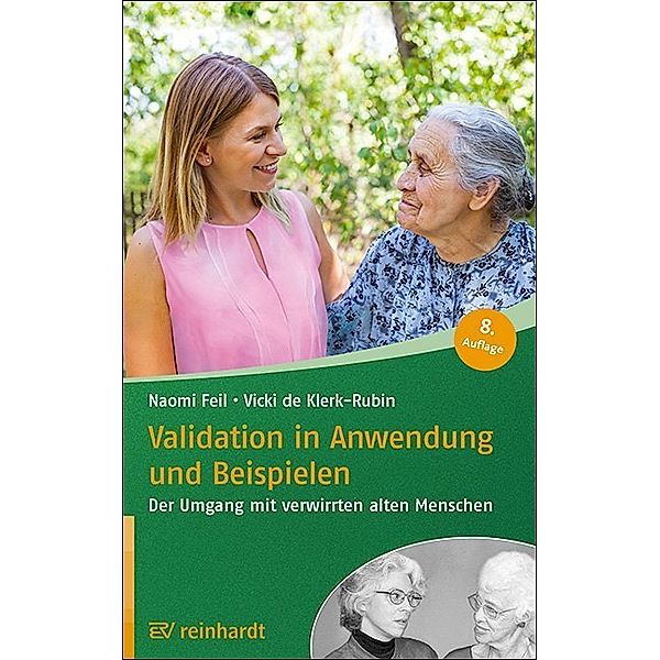 Validation in Anwendung und Beispielen, Naomi Feil, Vicki de Klerk-Rubin