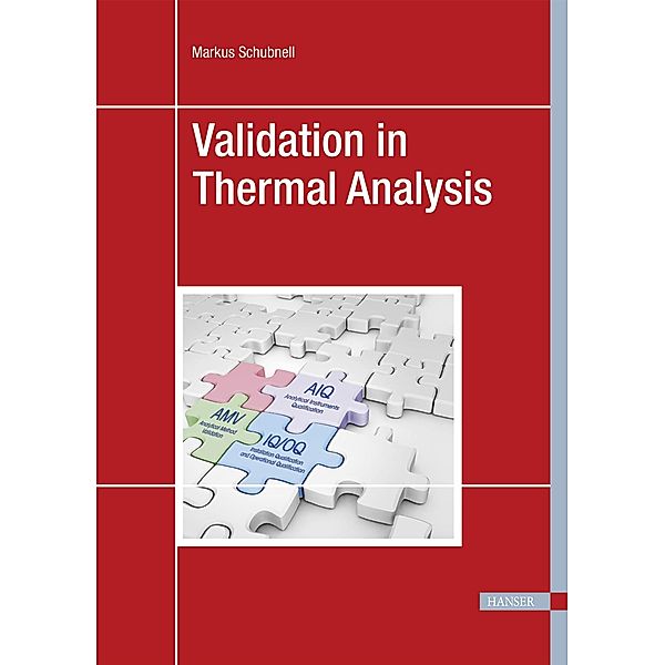 Validation in Thermal Analysis, Markus Schubnell