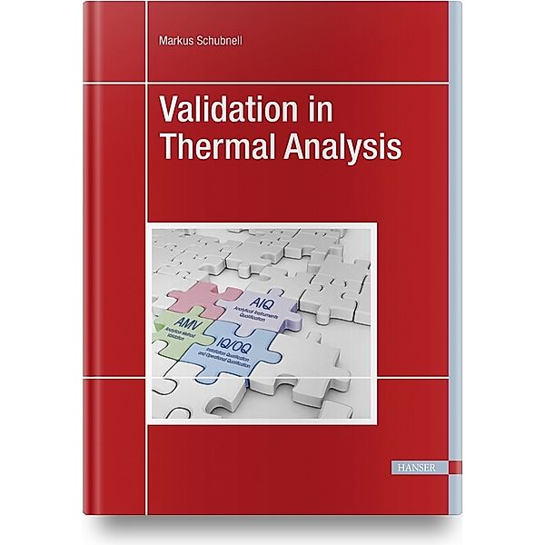 Validation in Thermal Analysis, Markus Schubnell