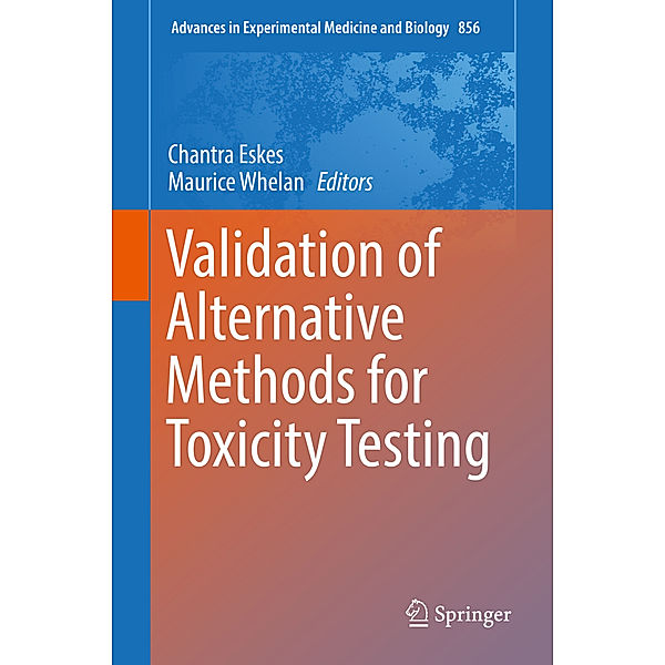 Validation of Alternative Methods for Toxicity Testing