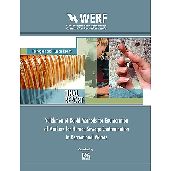 Validation of Rapid Methods for Enumeration of Markers for Human Sewage Contamination in Recreational Waters, Valerie J. Harwood