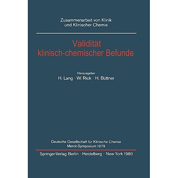 Validität klinisch-chemischer Befunde / Zusammenarbeit von Klinik und Klinischer Chemie