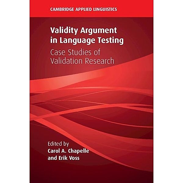 Validity Argument in Language Testing / Cambridge Applied Linguistics