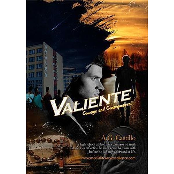 Valiente / Media Literary Excellence, A. G. Castillo