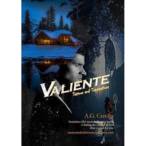 Valiente / Media Literary Excellence, A. G. Castillo