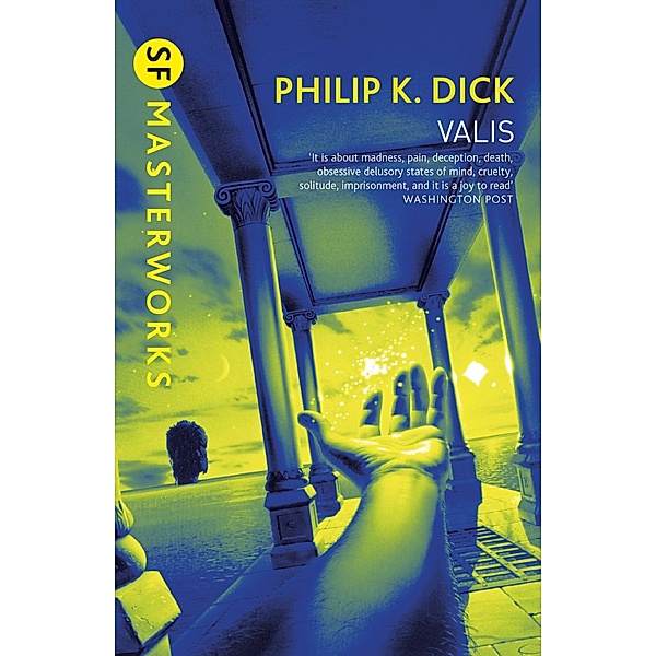 Valis / S.F. MASTERWORKS Bd.27, Philip K Dick