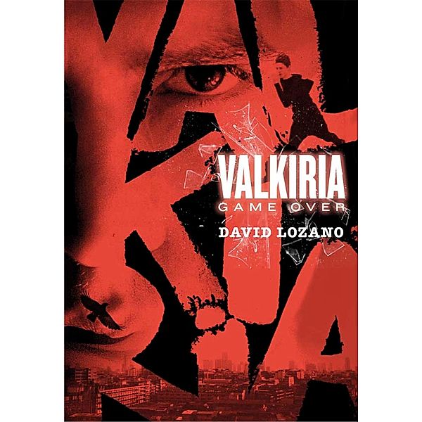 Valkiria: Game Over / Gran Angular, David Lozano Garbala