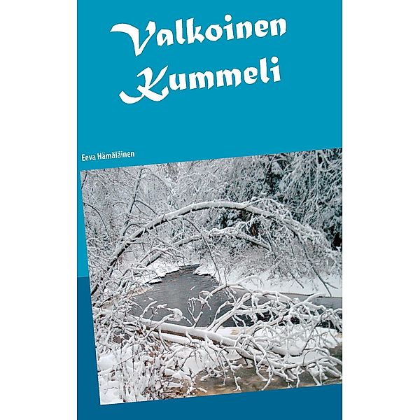 Valkoinen Kummeli, Eeva Hämäläinen