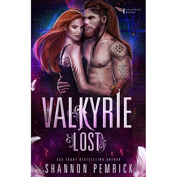 Valkyrie Lost (Valkyries Rising, #2) / Valkyries Rising, Shannon Pemrick, Legacy World