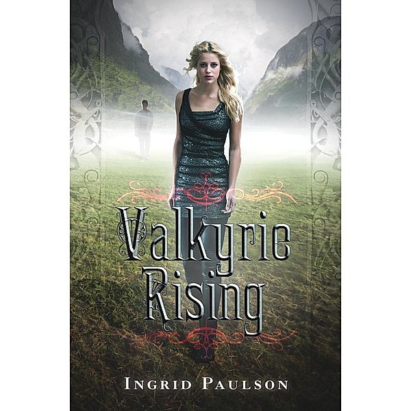 Valkyrie Rising, Ingrid Paulson
