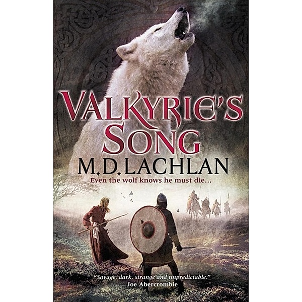 Valkyrie's Song, M. D. Lachlan