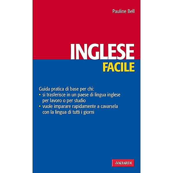 Vallardi Lingue: Inglese facile, BELL PAULINE