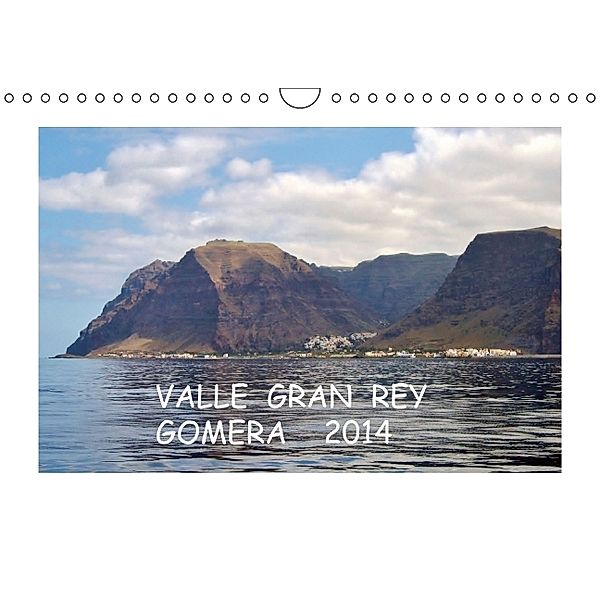 Valle Gran Rey - Gomera (Wandkalender 2014 DIN A4 quer), Andrea Ganz