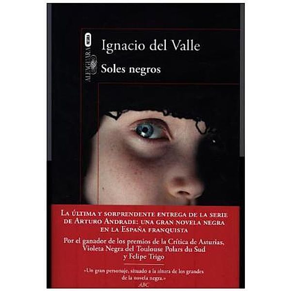 Valle, I: Soles negros, Ignacio Del Valle