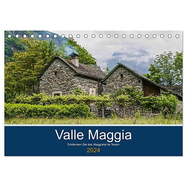 Valle Maggia - Entdecken Sie das Maggiatal im Tessin (Tischkalender 2024 DIN A5 quer), CALVENDO Monatskalender, IAM photography