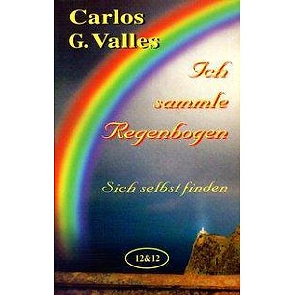 Valles: Regenbogen, Carlos Gonzalez Valles