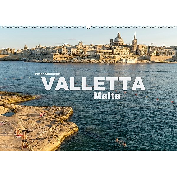 Valletta - Malta (Wandkalender 2018 DIN A2 quer), Peter Schickert