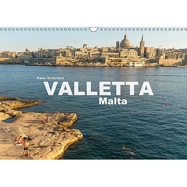 Valletta - Malta (Wandkalender 2018 DIN A3 quer), Peter Schickert