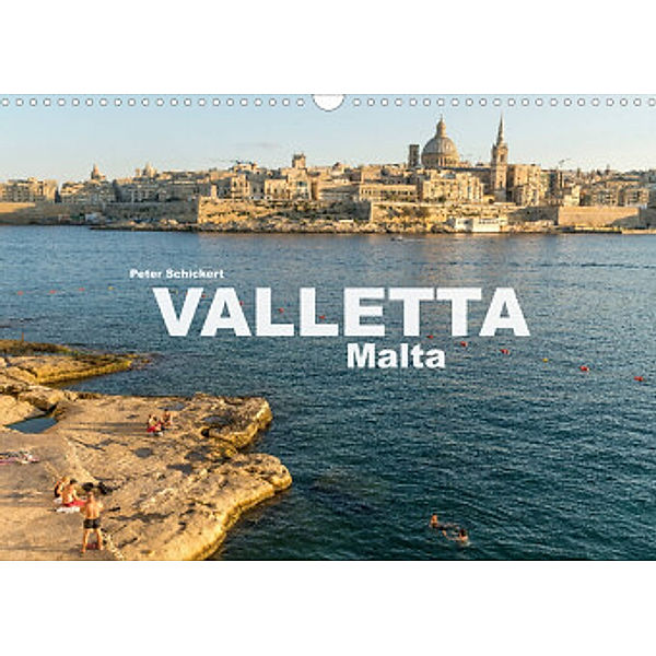 Valletta - Malta (Wandkalender 2022 DIN A3 quer), Peter Schickert