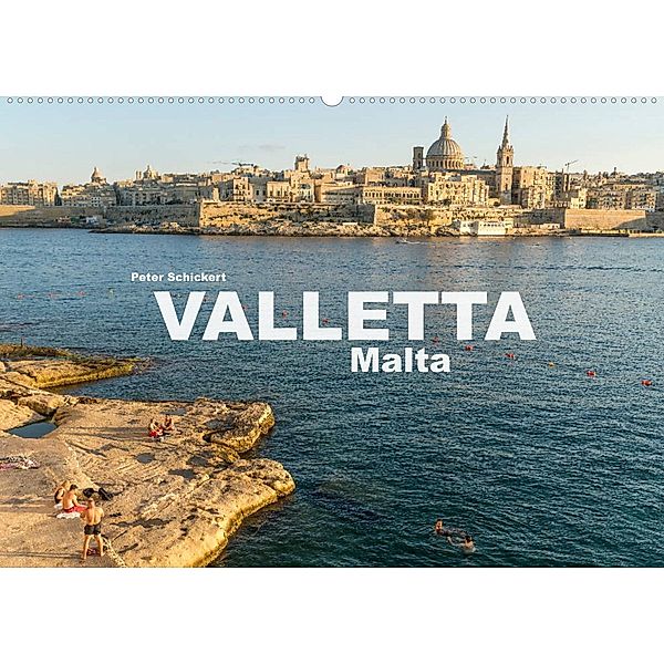 Valletta - Malta (Wandkalender 2023 DIN A2 quer), Peter Schickert