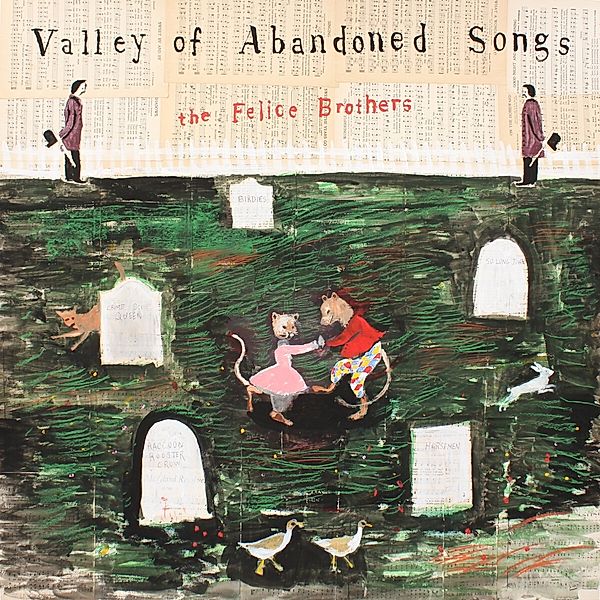 Valley Of Abandoned Songs, The Felice Brothers