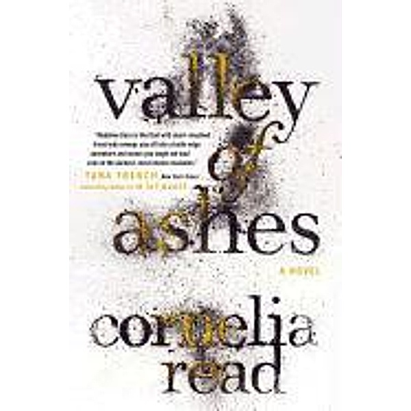 Valley of Ashes, Cornelia Read