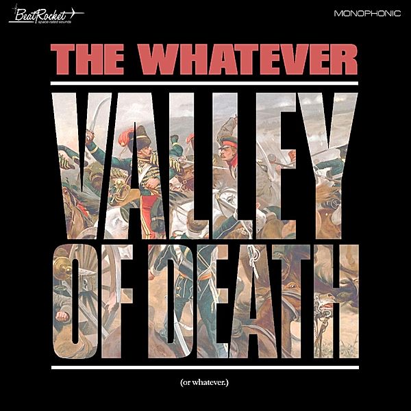 Valley Of Death (Or Whatever) (Vinyl), The Whatever