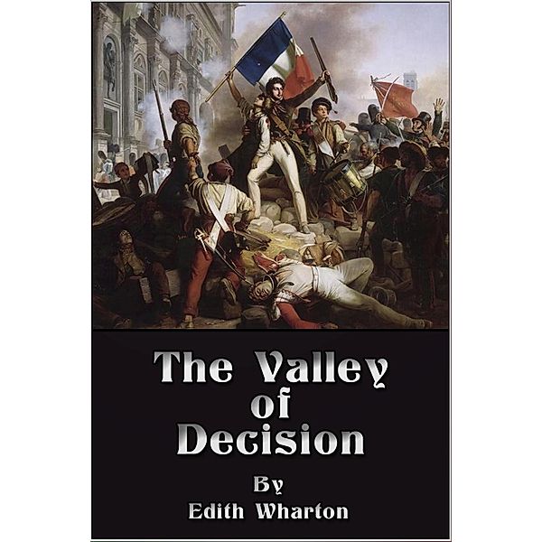 Valley of Decision, Edith Wharton