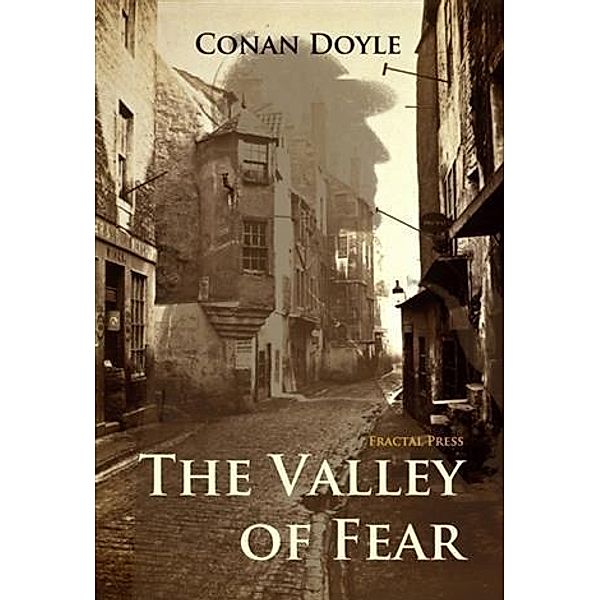 Valley of Fear, Conan Doyle