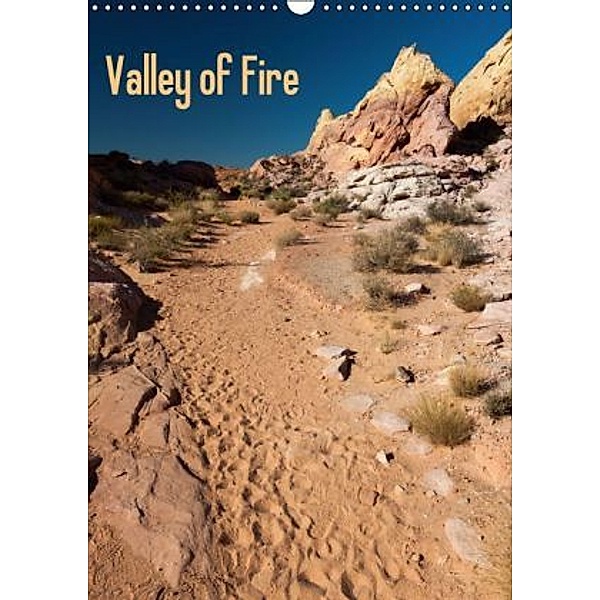 Valley of Fire / CH-Version (Wandkalender 2016 DIN A3 hoch), Rudolf Friederich