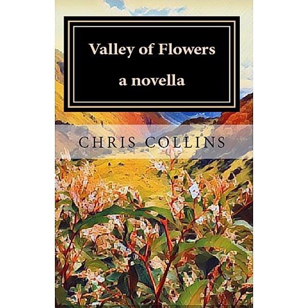 Valley of Flowers, Chris Collins