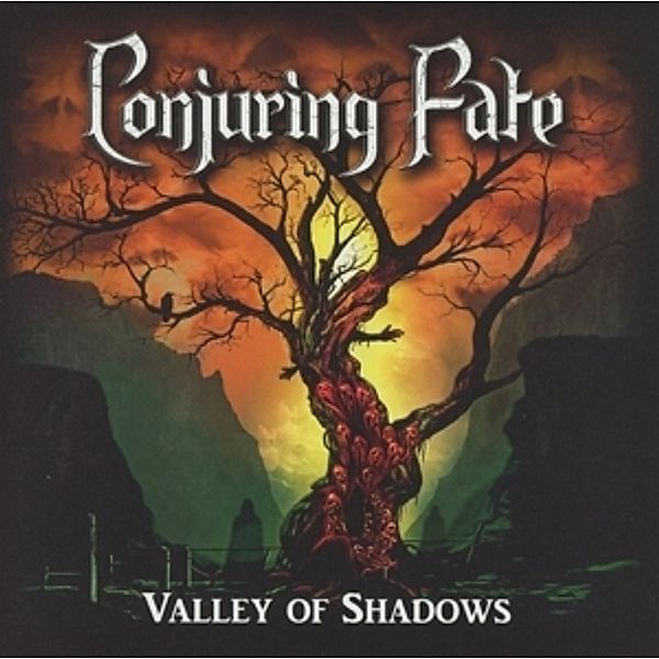 Valley Of Shadows, Conjuring Fate