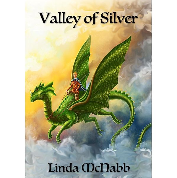 Valley of Silver (Dragon Charmers, #2) / Dragon Charmers, Linda McNabb