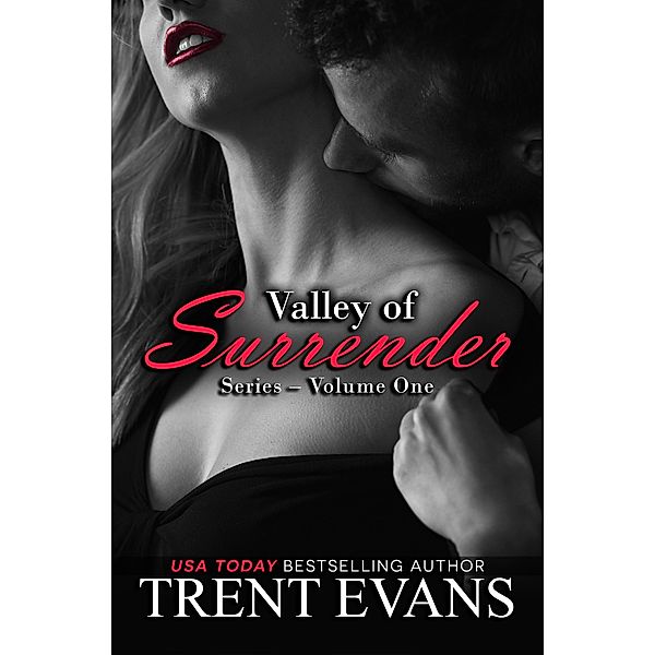 Valley of Surrender Series - Vol.I / Valley of Surrender, Trent Evans