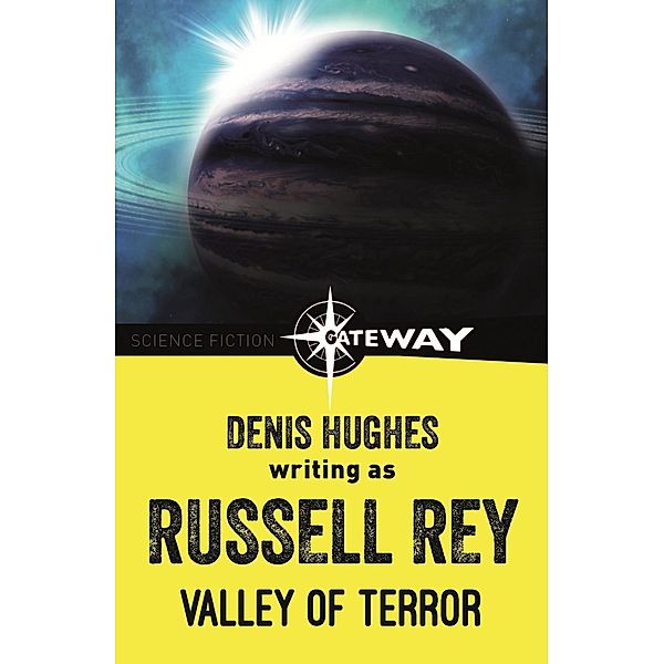 Valley of Terror, Russell Rey, Denis Hughes