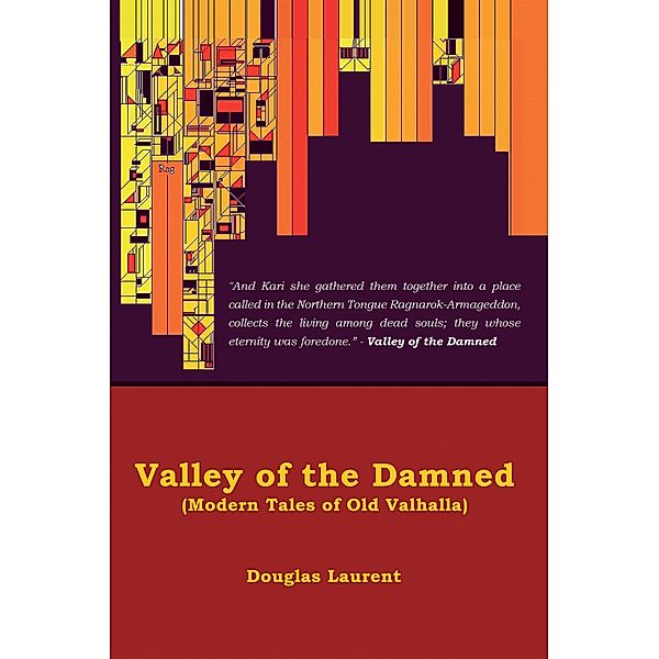 Valley of the Damned, Douglas Laurent