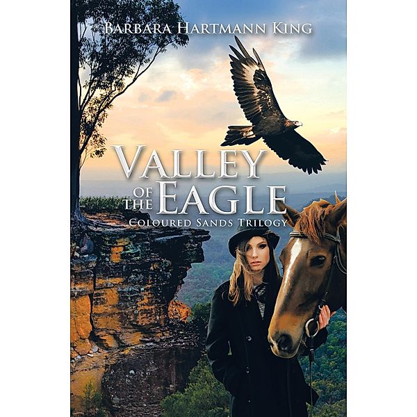 Valley of the Eagle, Barbara Hartmann King