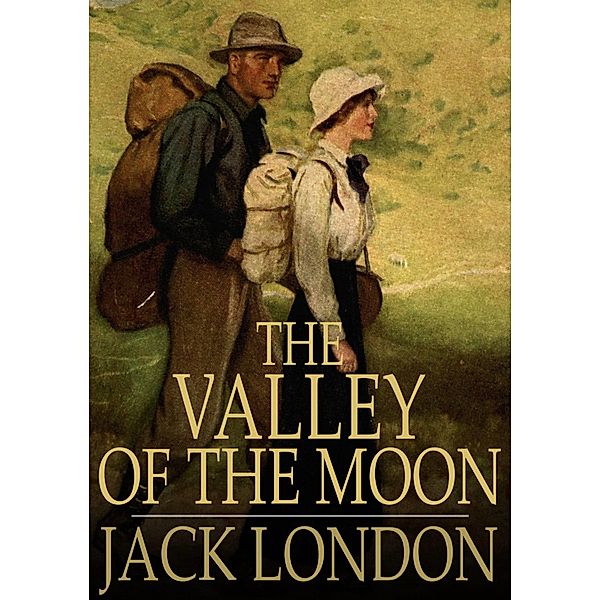 Valley of the Moon / The Floating Press, Jack London