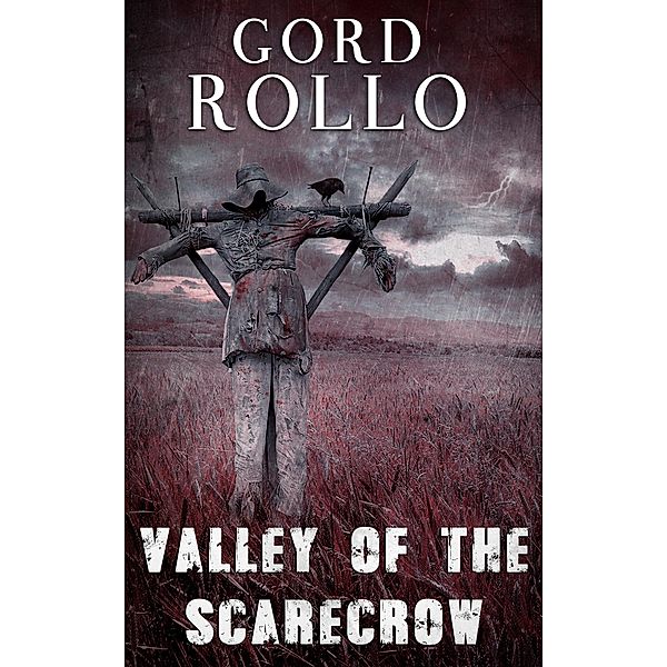 Valley of the Scarecrow, Gord Rollo