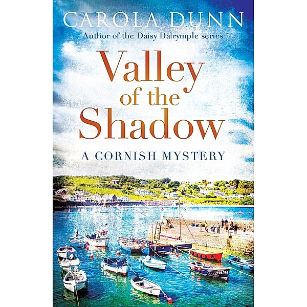 Valley of the Shadow / Cornish Mysteries Bd.3, Carola Dunn