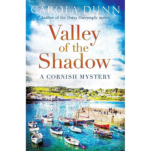 Valley of the Shadow / Cornish Mysteries Bd.3, Carola Dunn