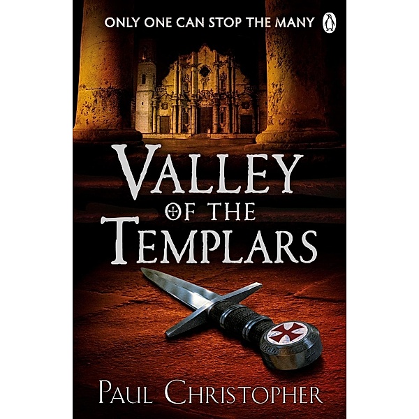 Valley of the Templars / The Templars series Bd.7, Paul Christopher