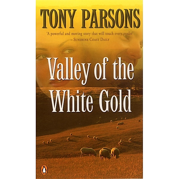 Valley of the White Gold, Tony Parsons