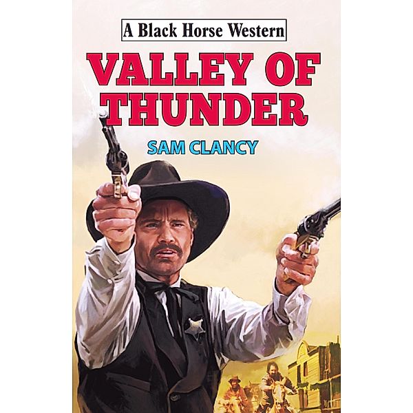 Valley of Thunder, Sam Clancy