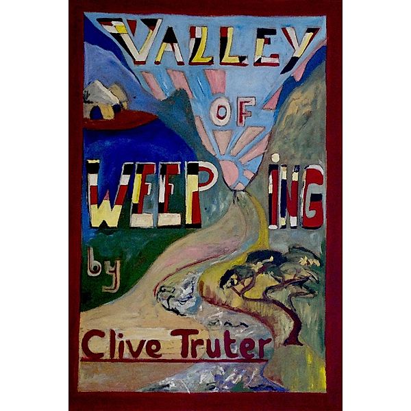 Valley of Weeping / Andrews UK, Clive Truter