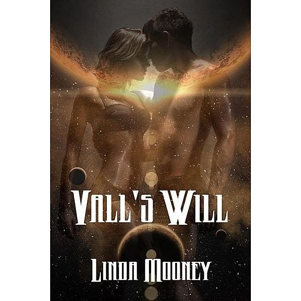 Vall's Will, Linda Mooney