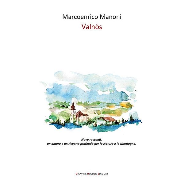 Valnòs, Marcoenrico Manoni
