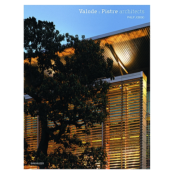 Valode & Pistre Architects, Philip Jodidio