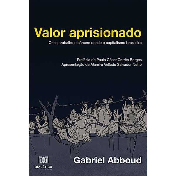 Valor aprisionado, Gabriel Abboud