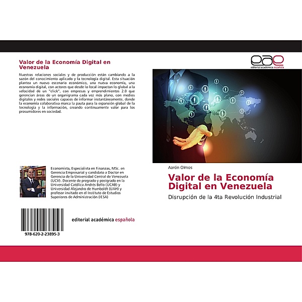 Valor de la Economía Digital en Venezuela, Aarón Olmos